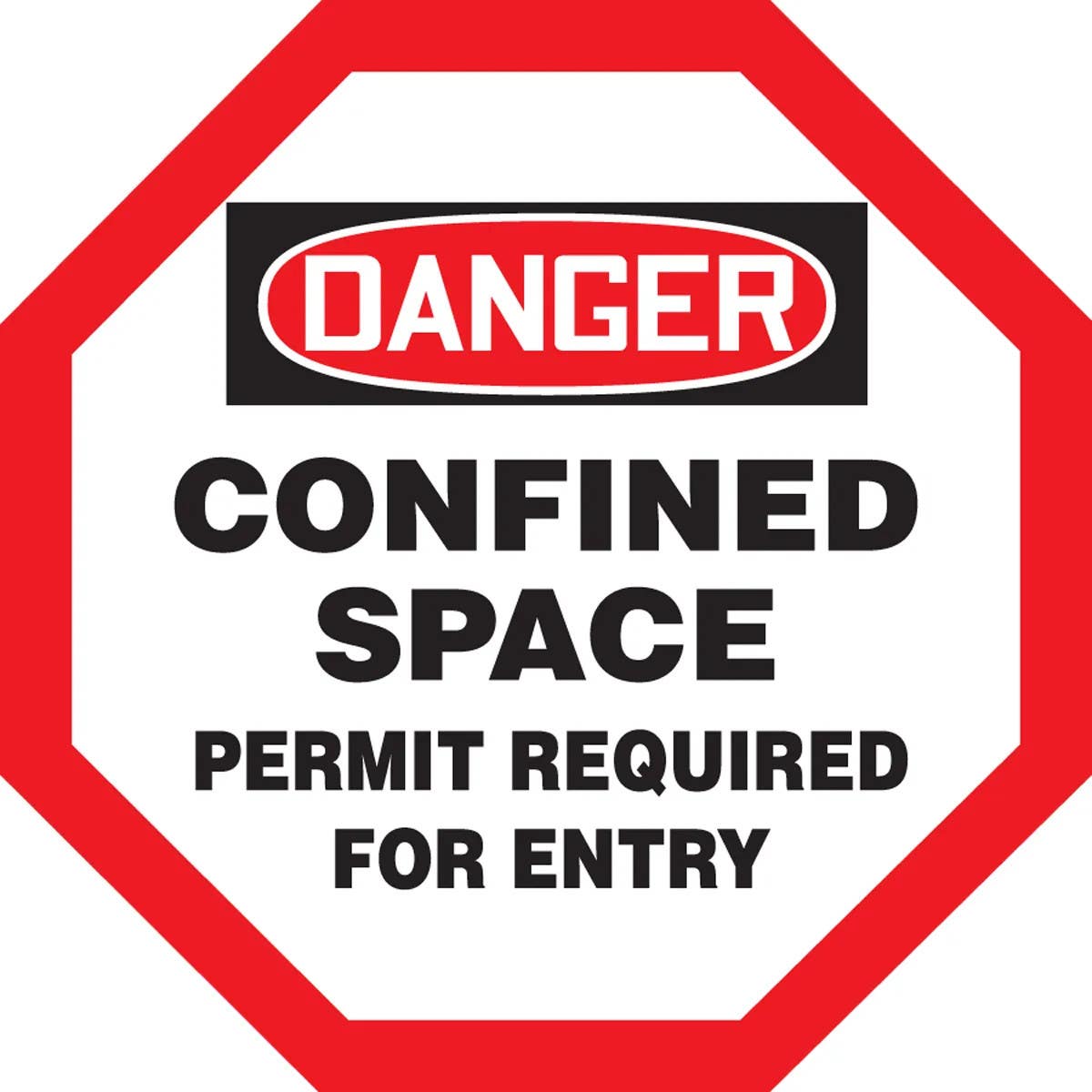 AccuformNMC MCSP562 OSHA Danger Shape Safety Sign, Confined Space, Permit Required For Entry, 12" Octagon