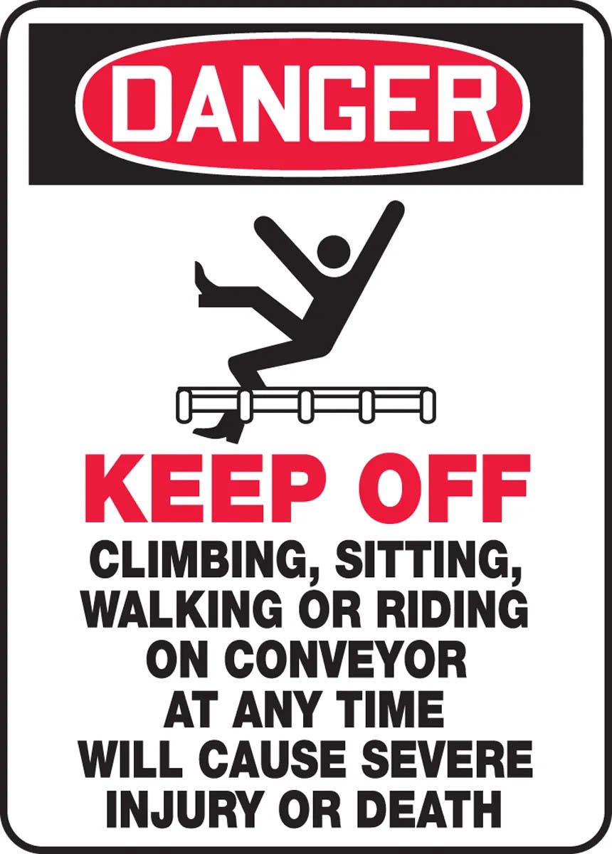 AccuformNMC MECN110 OSHA Danger Safety Sign, Keep Off, Climbing, Sitting, Walking, Or Riding Conveyor..., 14" H x 10" W