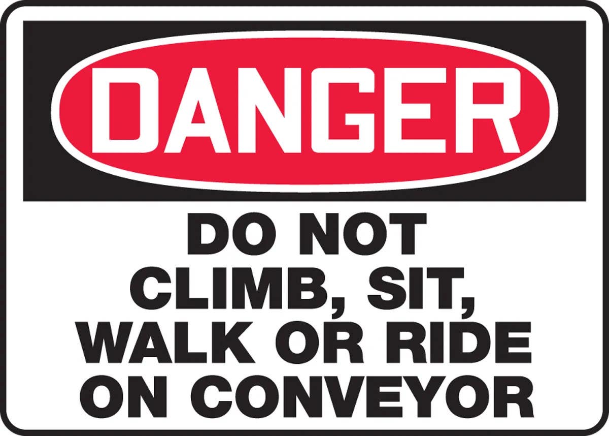 AccuformNMC MECN125 OSHA Danger Safety Sign, Do Not Climb, Sit, Walk Or Ride On Conveyor, 10" H x 14" W