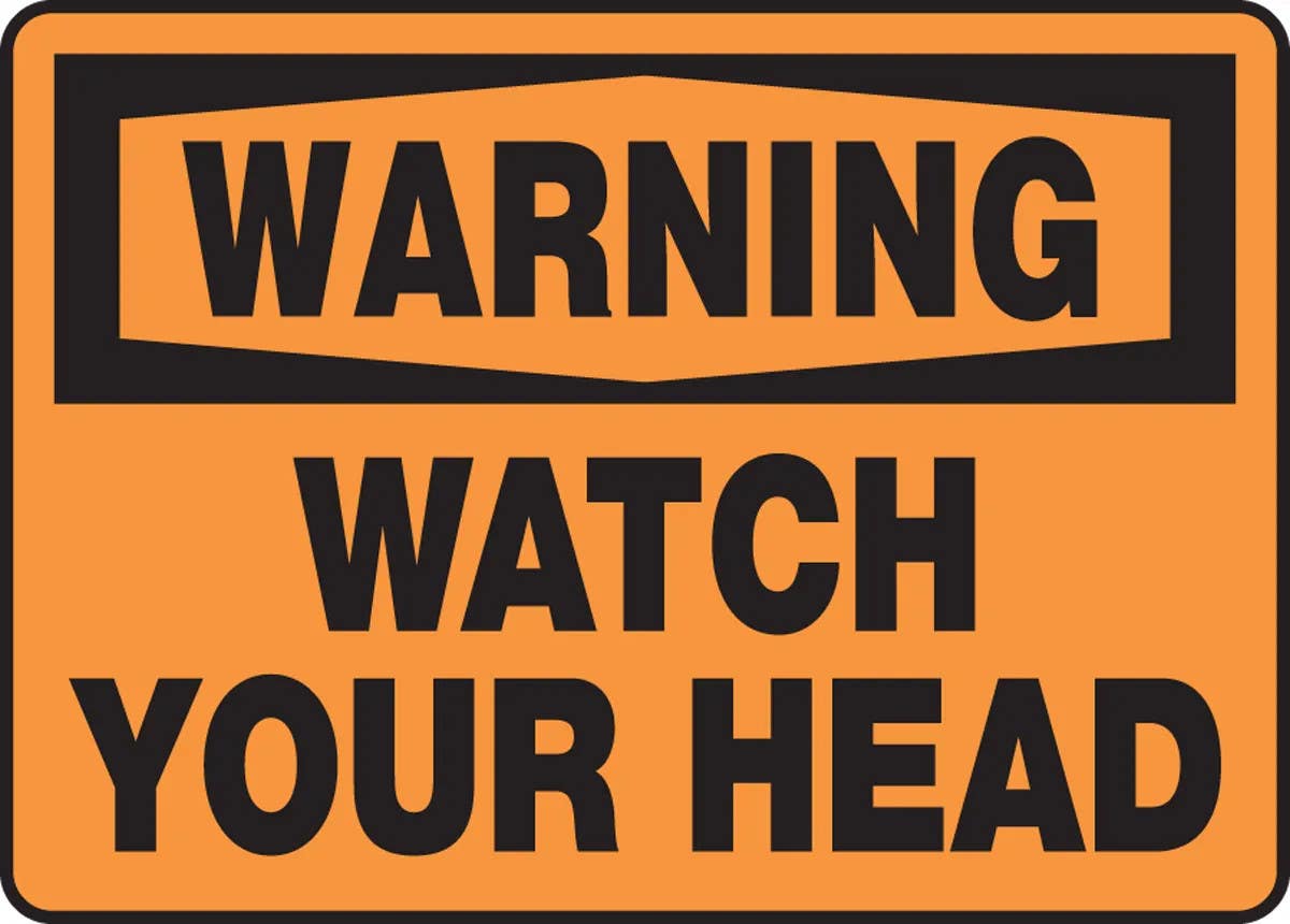 AccuformNMC MECR309 OSHA Warning Safety Sign, Watch Your Head, 10" H x 14" W