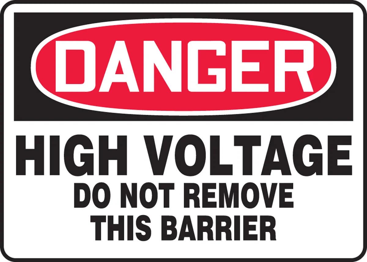 AccuformNMC MELC0 OSHA Danger Safety Sign, High Voltage, Do Not Remove This Barrier