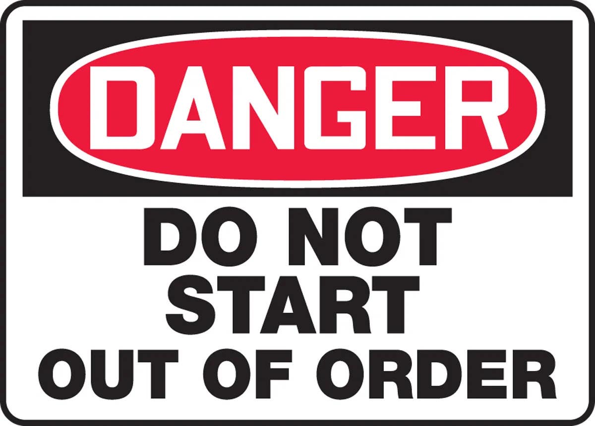 AccuformNMC MEQM114 OSHA Danger Safety Sign, Do Not Start Out Of Order, 10" H x 14" W