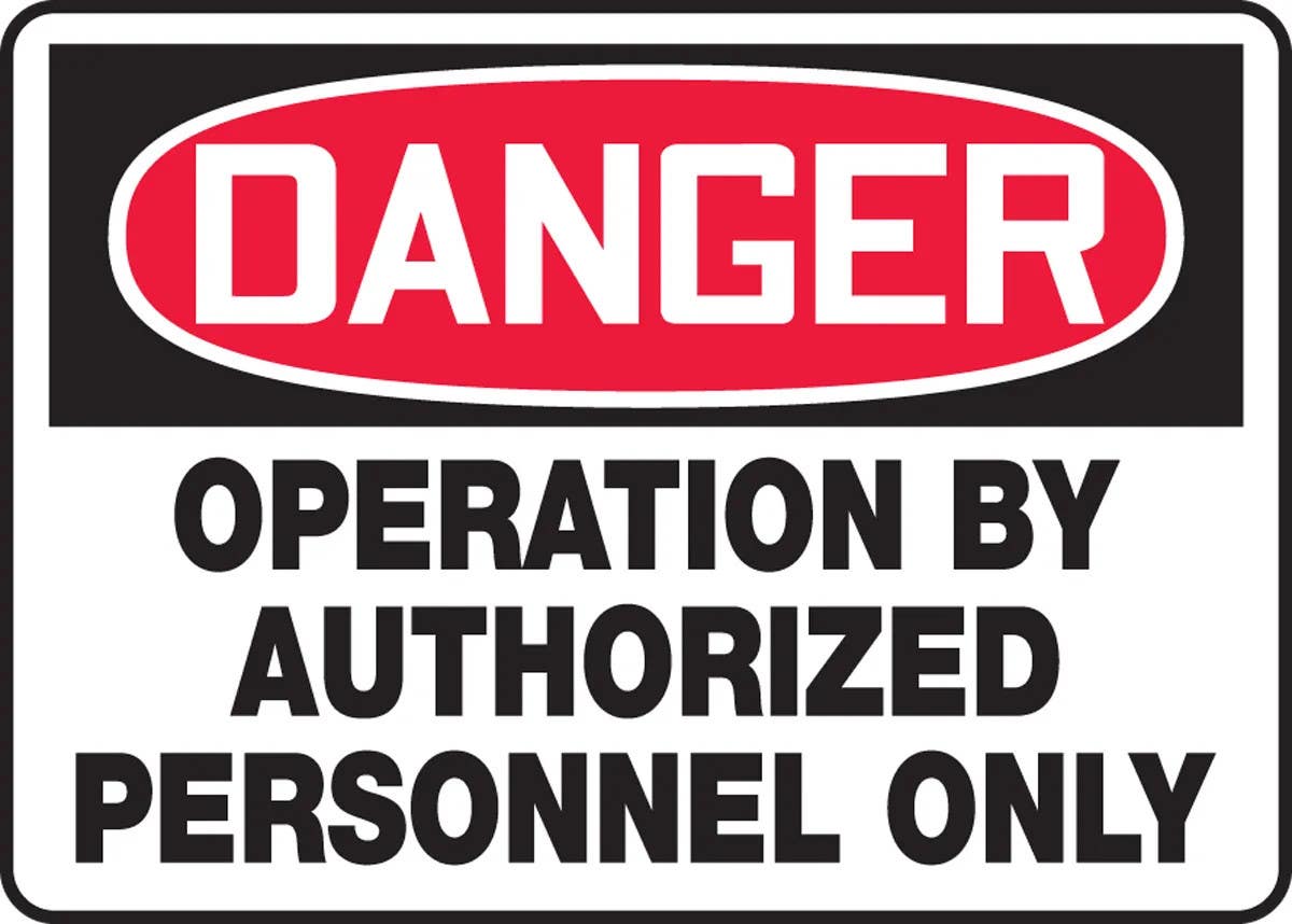 AccuformNMC MEQM117 OSHA Danger Safety Sign - Operation By Authorized Personnel Only, 10" H x 14" W