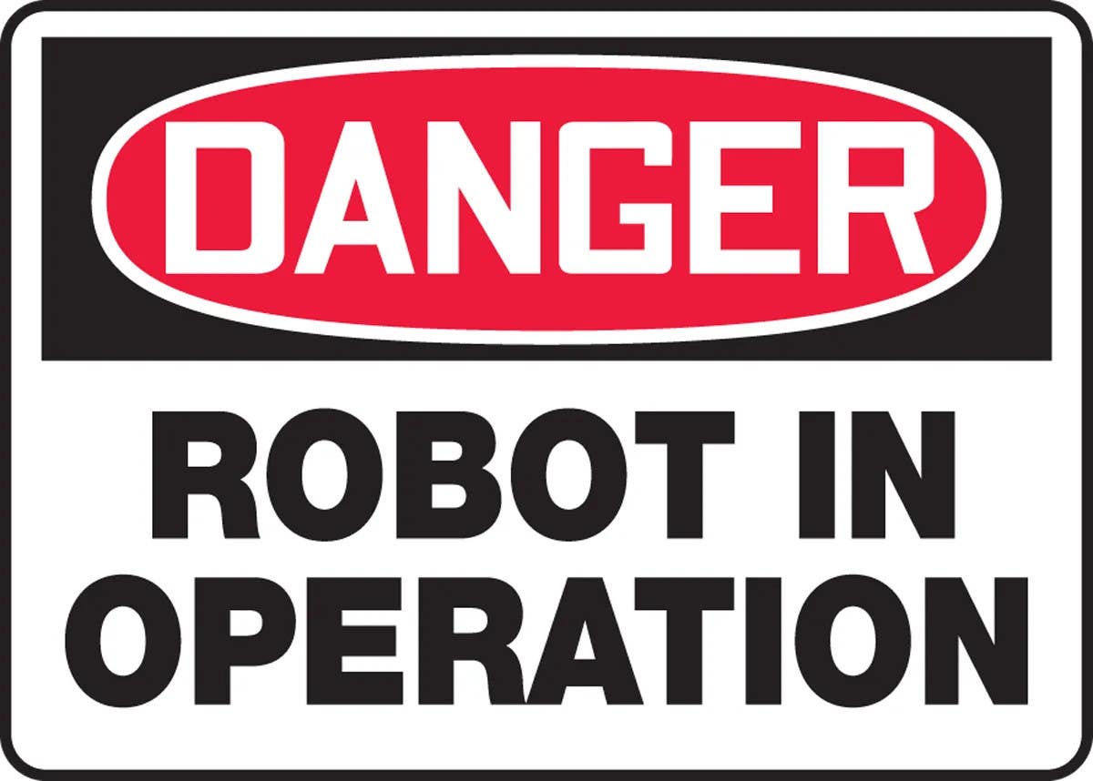 AccuformNMC MEQM156 OSHA Danger Safety Sign, Robot In Operation, 10" H x 14" W