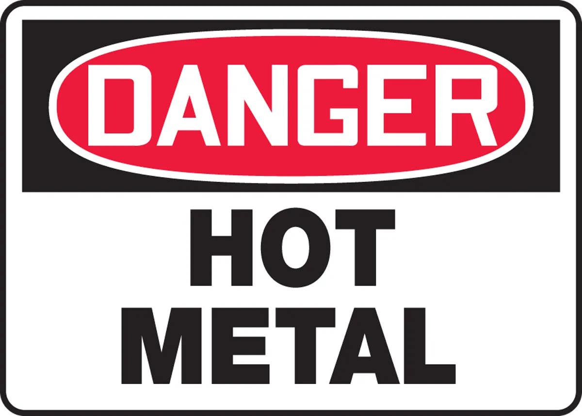 AccuformNMC MEQM170 OSHA Danger Safety Sign, Hot Metal, 10" H x 14" W