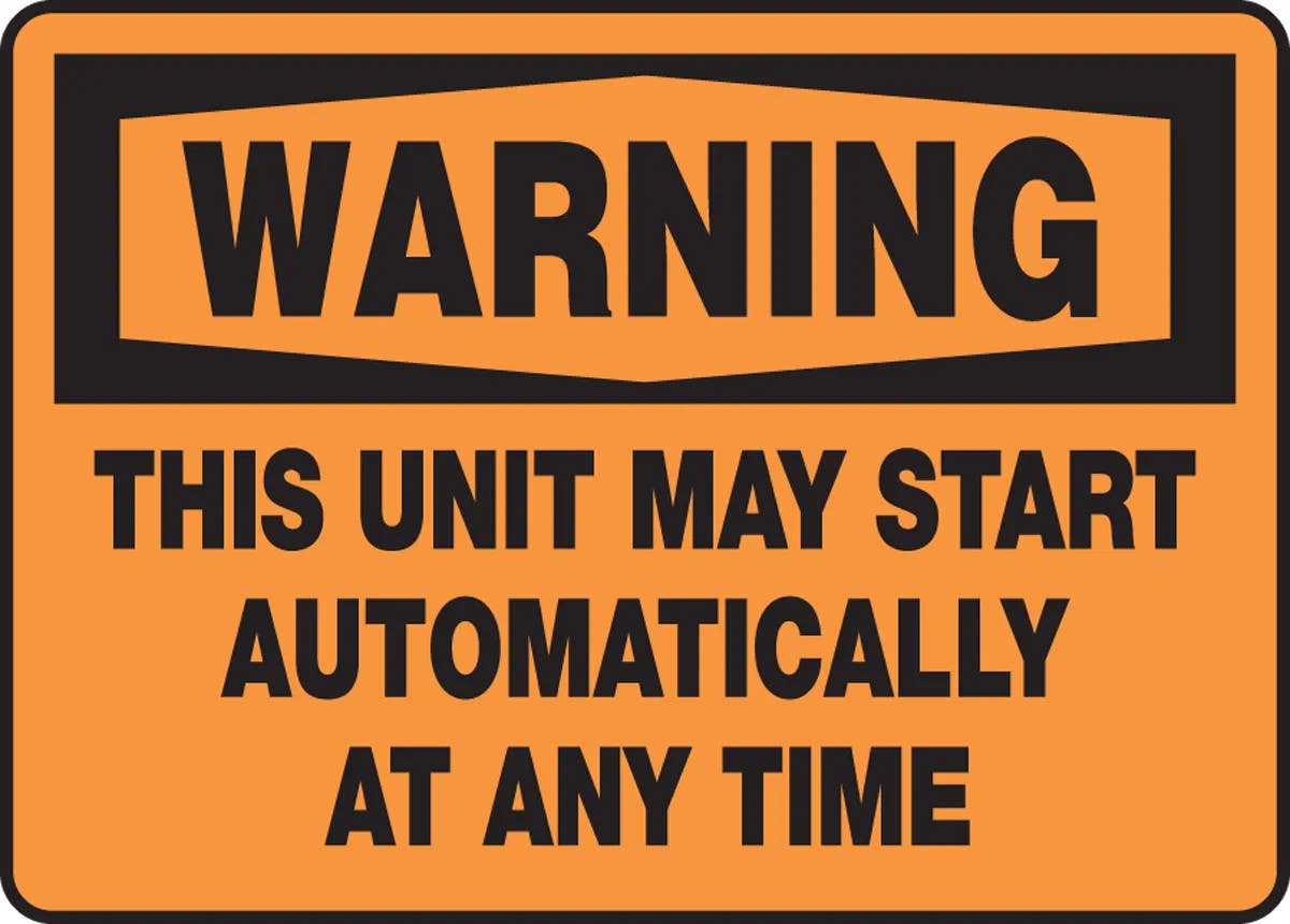 AccuformNMC MEQM318 OSHA Warning Safety Sign, This Unit May Start Automatically At Any Time, 10" H x 14" W