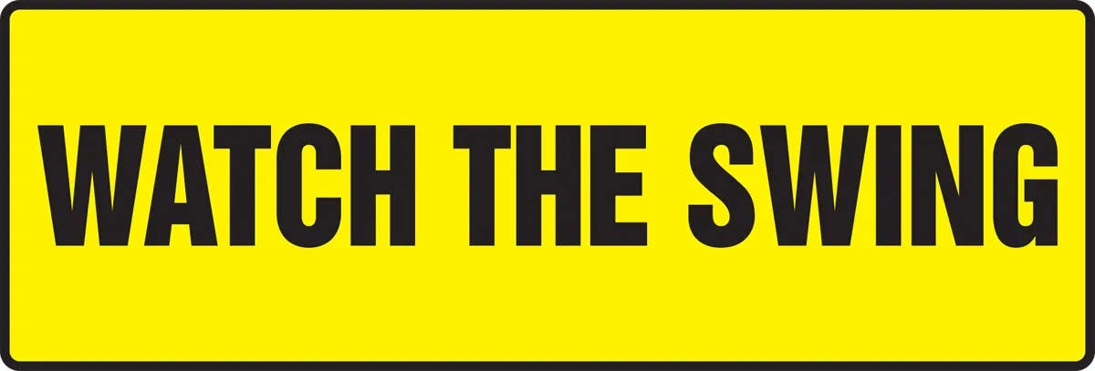 AccuformNMC MEQM510 Safety Sign, Watch The Swing, 12" H x 36" W