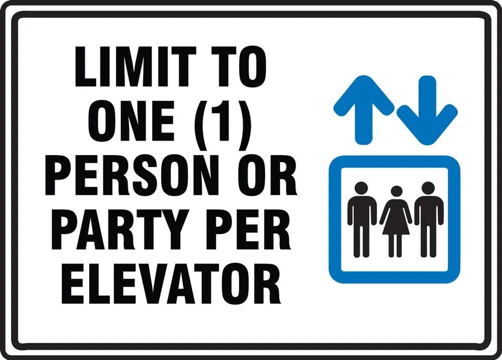 AccuformNMC MEQM92 Safety Sign, Limit To One Person or Party Per Elevator Stay Safe and Healthy