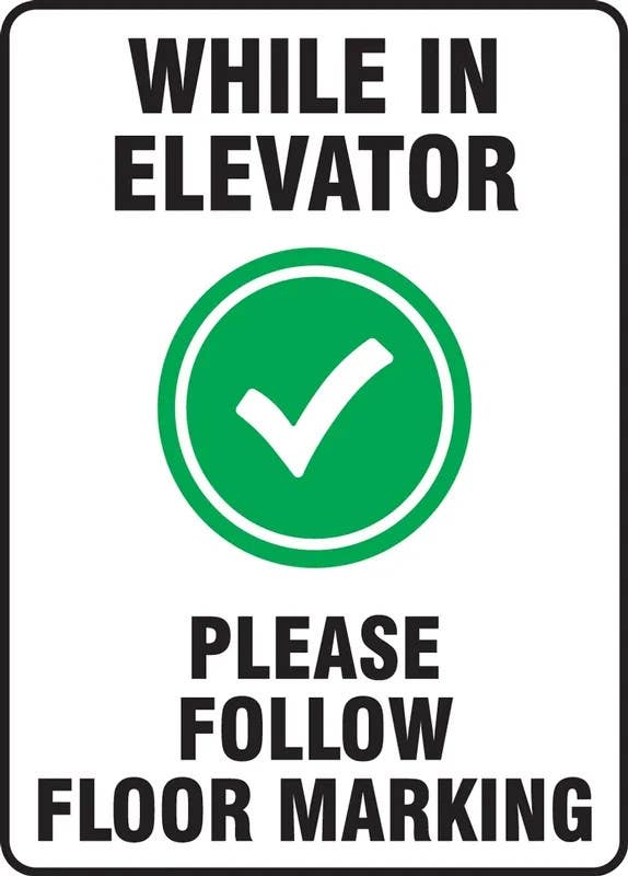 AccuformNMC MEQM93 Safety Sign, While In Elevator Please Follow Floor Marking