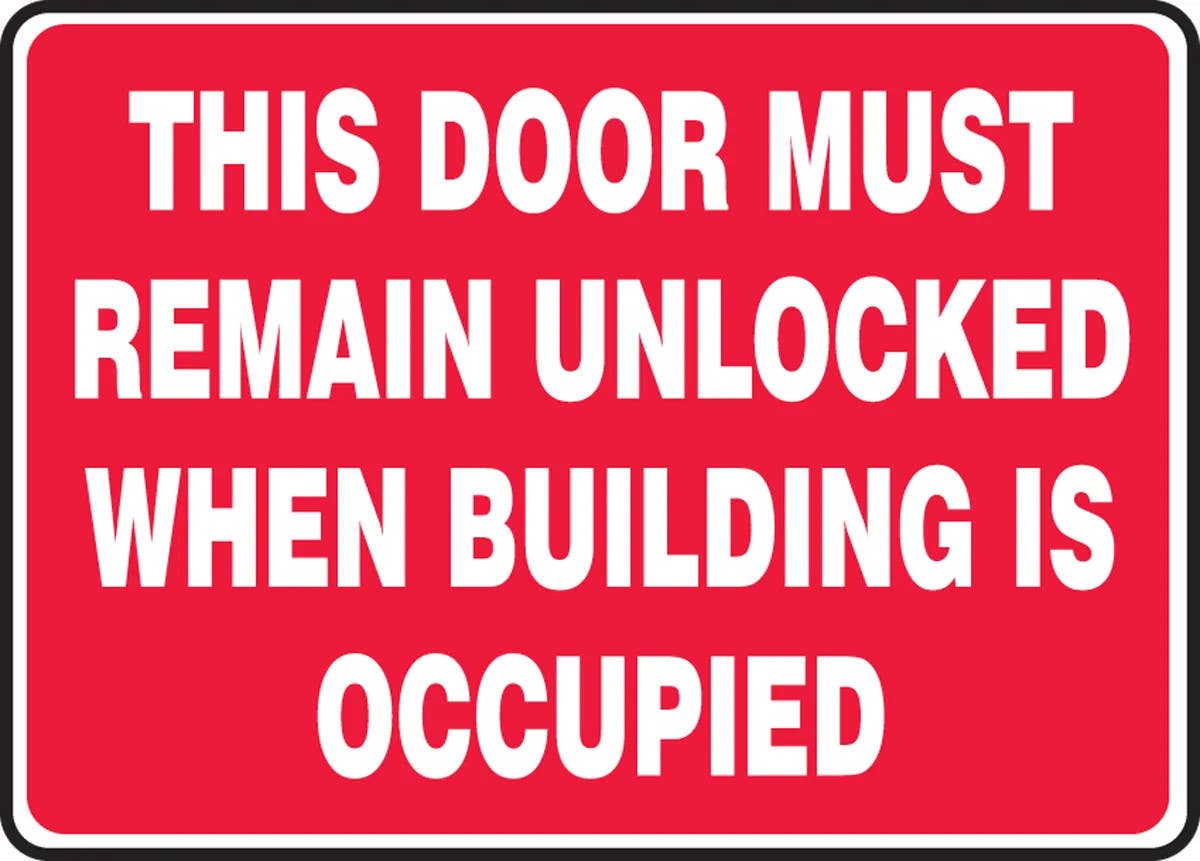 AccuformNMC MEXT516 Safety Sign, This Door Must Remain Unlocked When Building Is Occupied, 10" H x 14" W