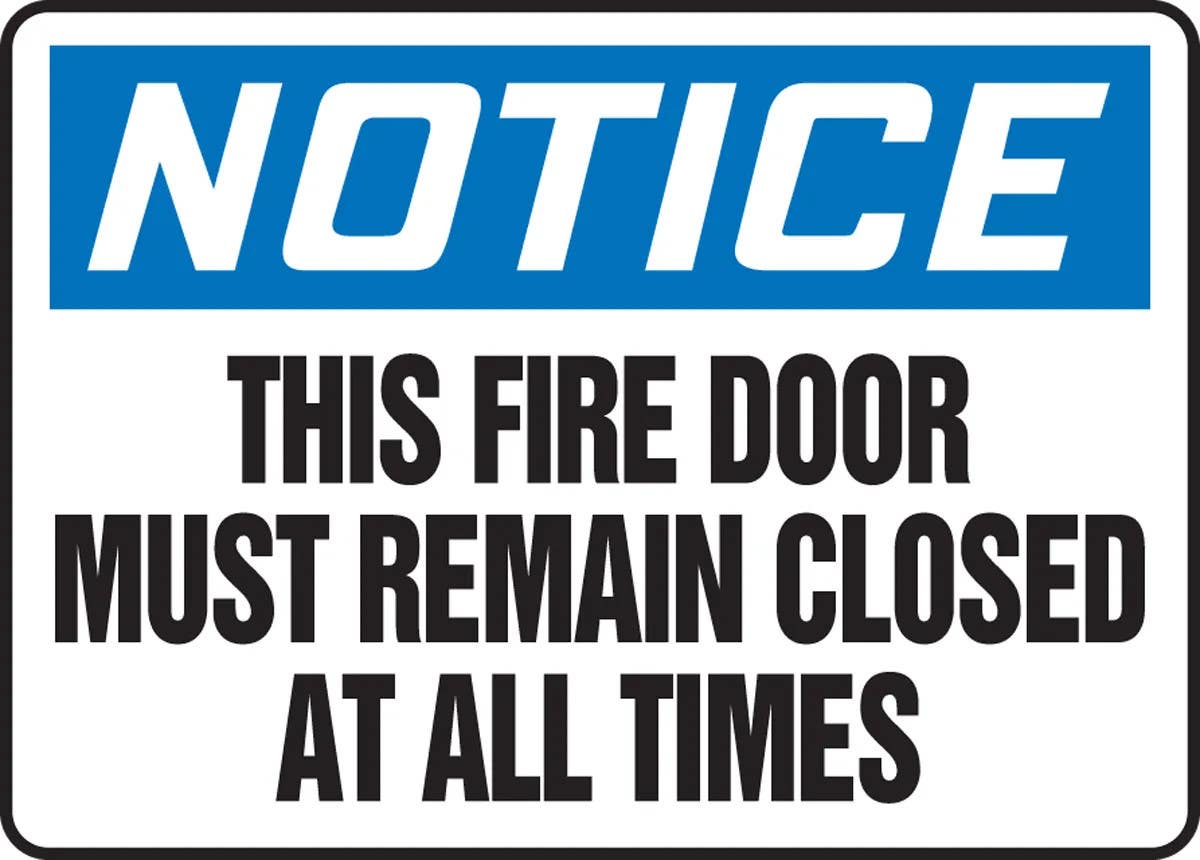 AccuformNMC MEXT815 OSHA Notice Safety Sign, This Fire Door Must Remain Closed At All Times, 10" H x 14" W