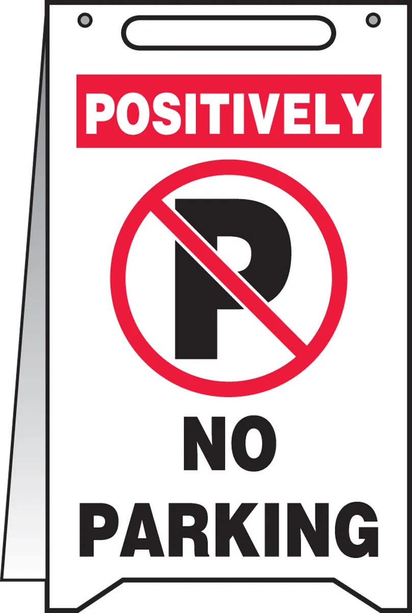 AccuformNMC MF102 Fold-Ups, Positively, No Parking, 20" H x 12" W