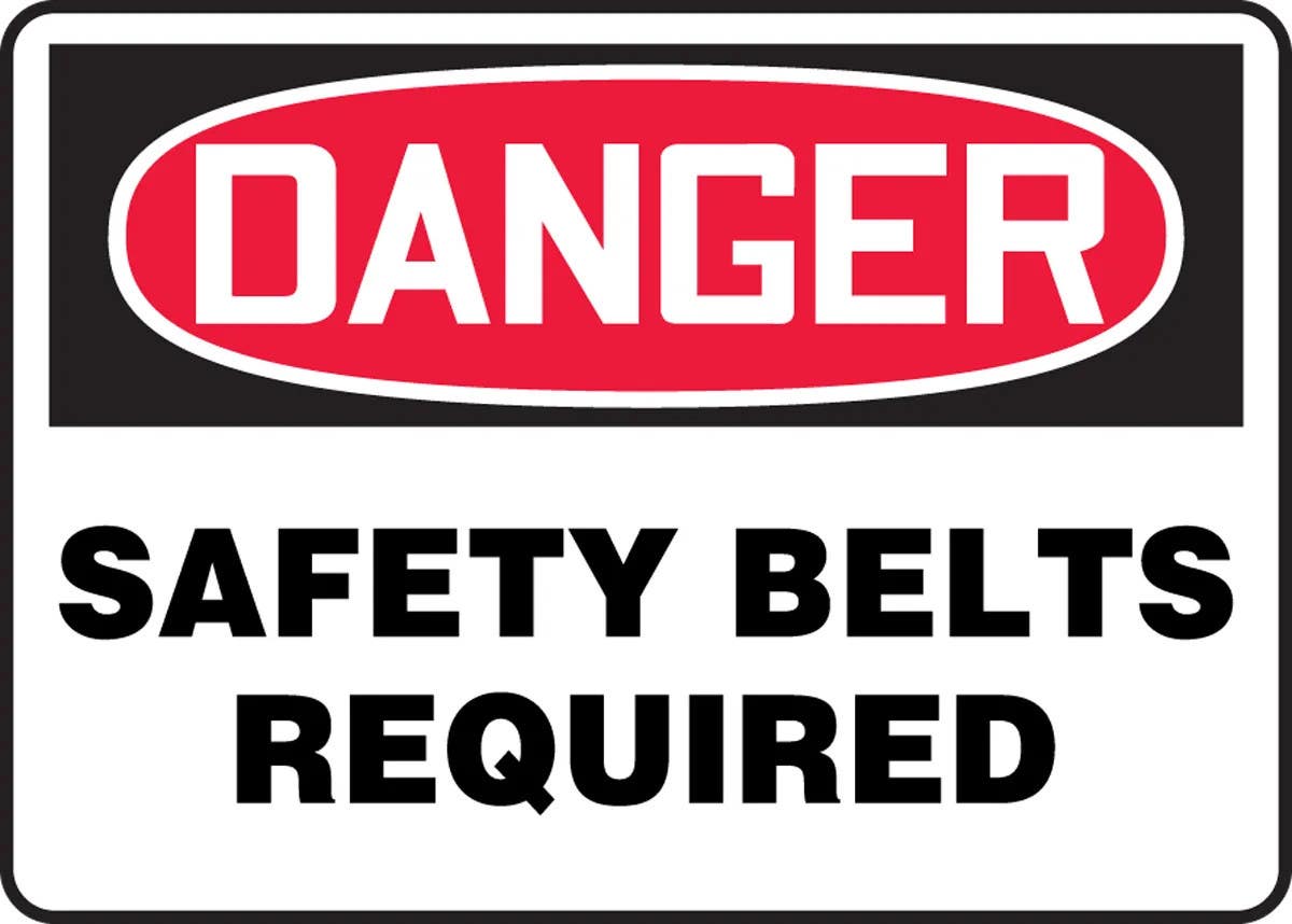AccuformNMC MFPR OSHA Danger Safety Sign, Safety Belts Required