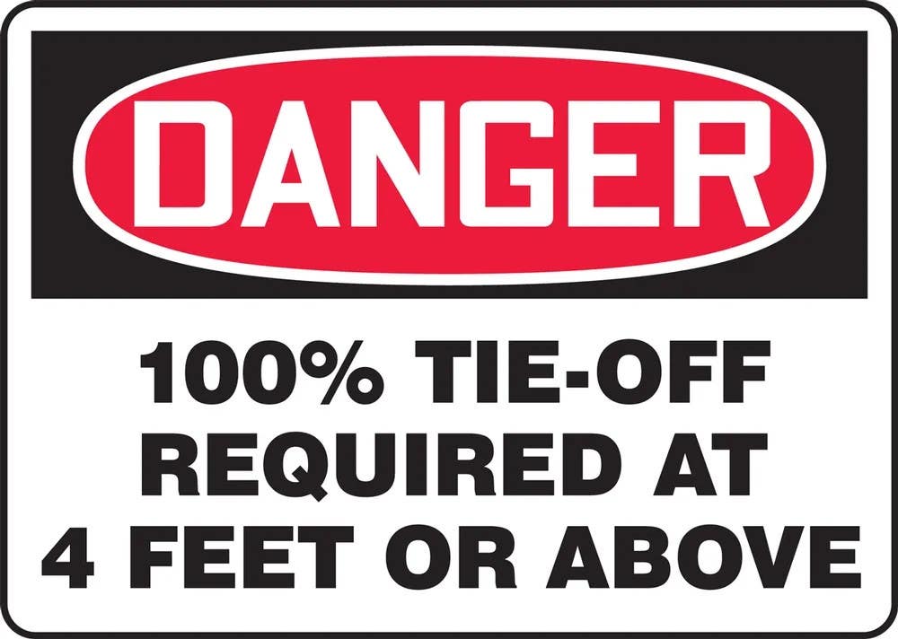 Accuformnmc MFPR011 OSHA Danger Safety Sign, Danger 100% Tie-Off Required At 4 Feet Or Above, 10" H x 14" W