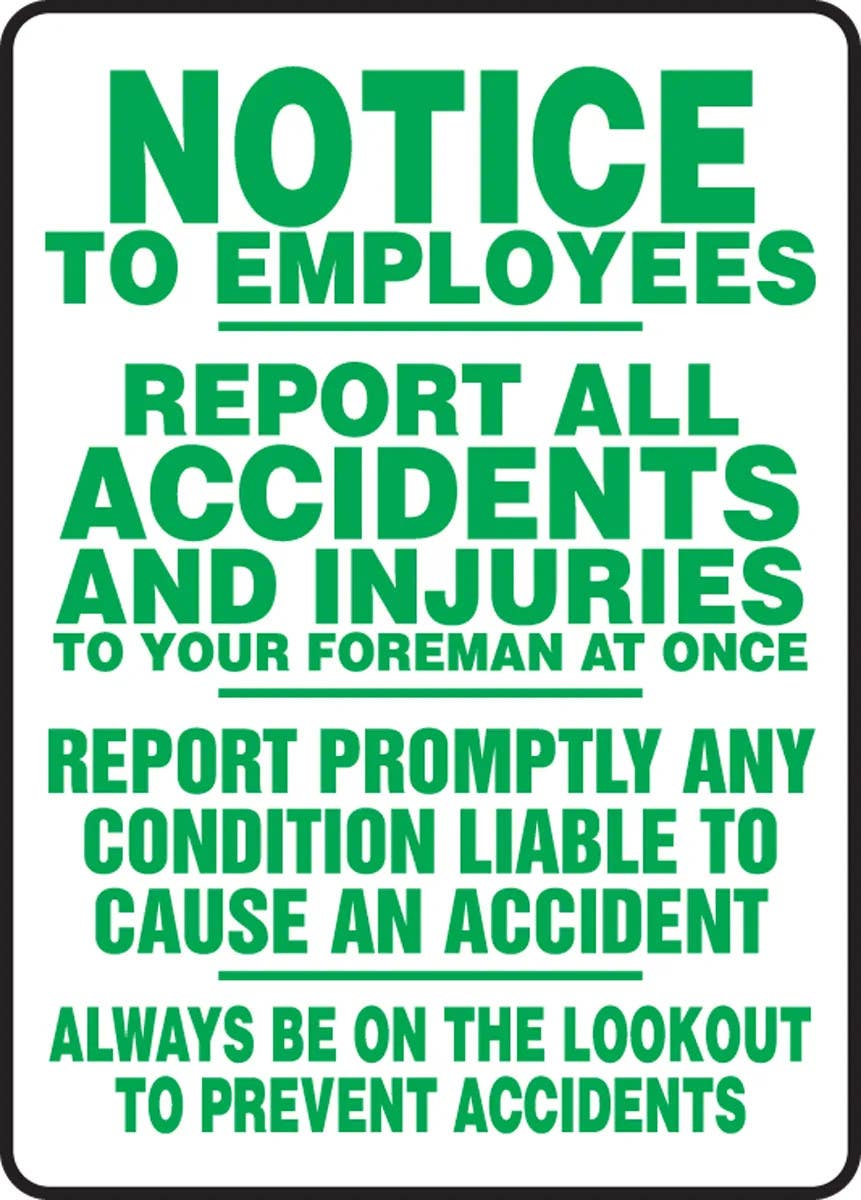 AccuformNMC MFSD Notice To Employees Safety Sign, Report All Accidents And Injuries