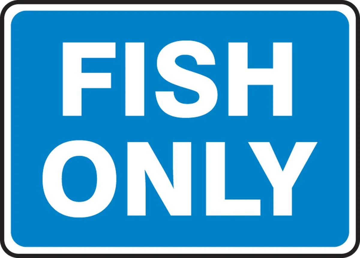 AccuformNMC MFSY50 Safety Sign, Fish Only