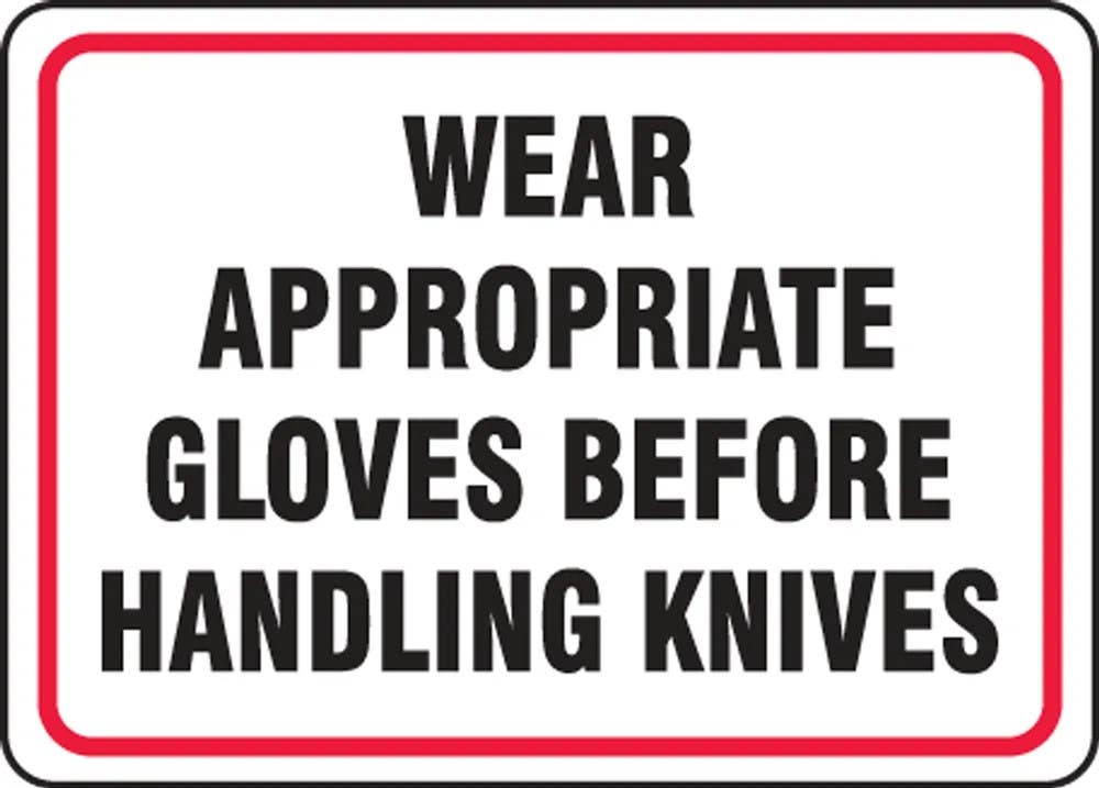 AccuformNMC MFSY51 Safety Sign, Wear Appropriate Gloves Before Handling Knives