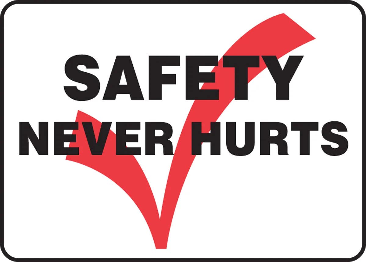 AccuformNMC MGNF528 Safety Sign, Safety Never Hurts, 10" H x 14" W