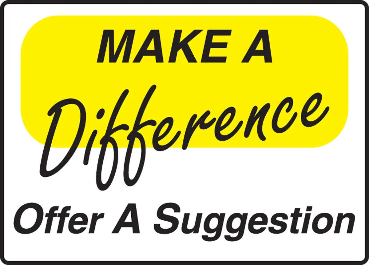AccuformNMC MGNF564VP Safety Sign, Make A Difference, Offer A Suggestion, Plastic, 10" H x 14" W