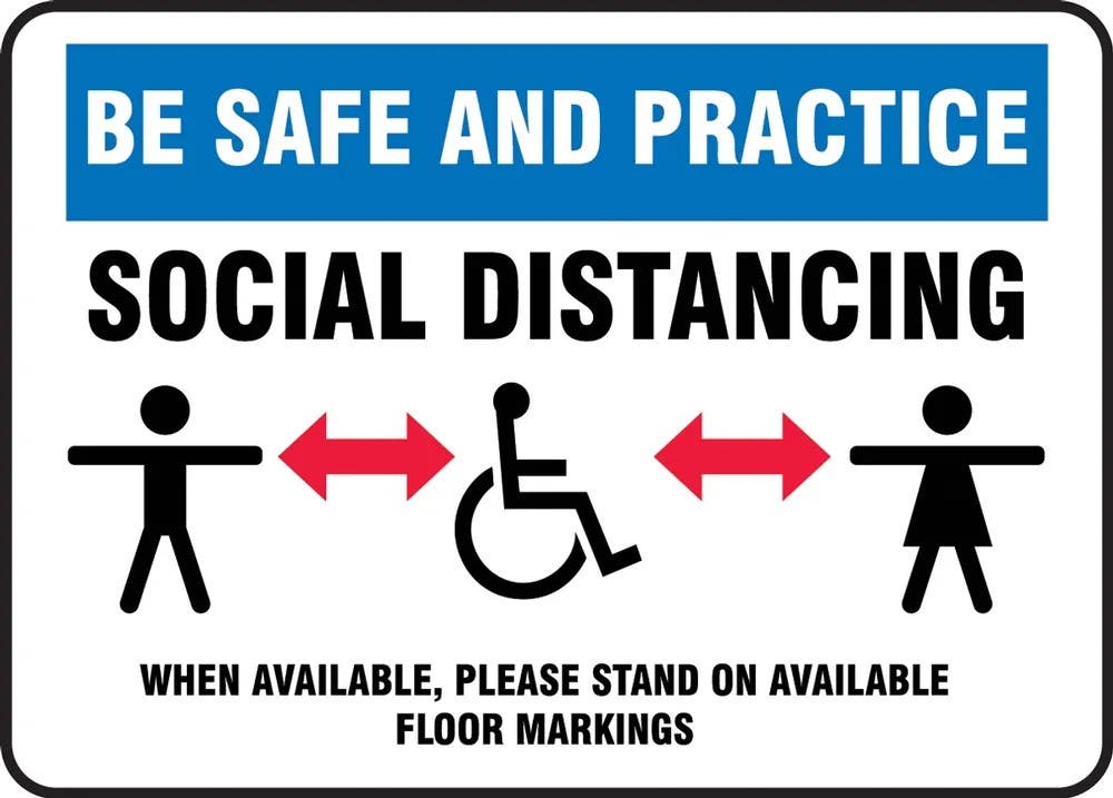 AccuformNMC MGNF57 Safety Sign, Be Safe And Practice Social Distancing, When Available, Please Stand On…
