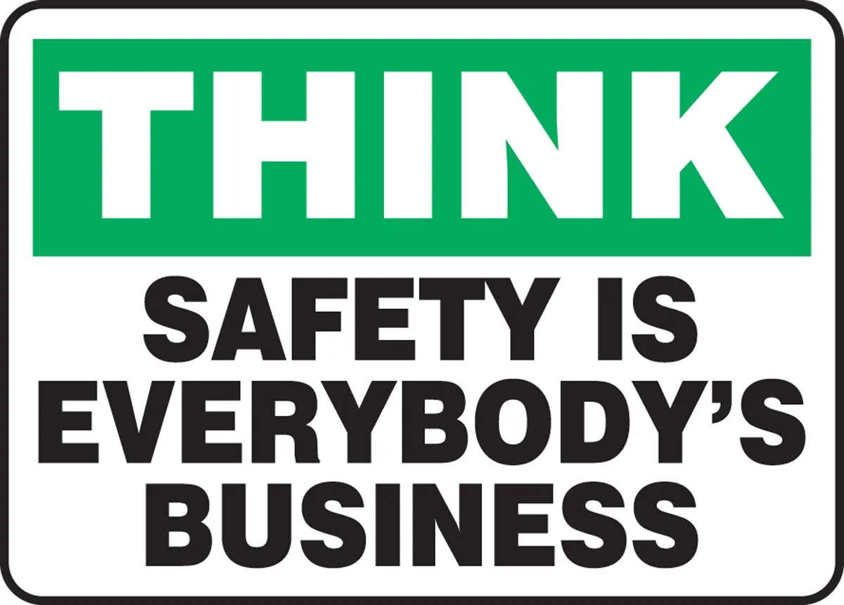 AccuformNMC MGNF916 Think Safety Sign, Safety Is Everybody's Business, 10" H x 14" W