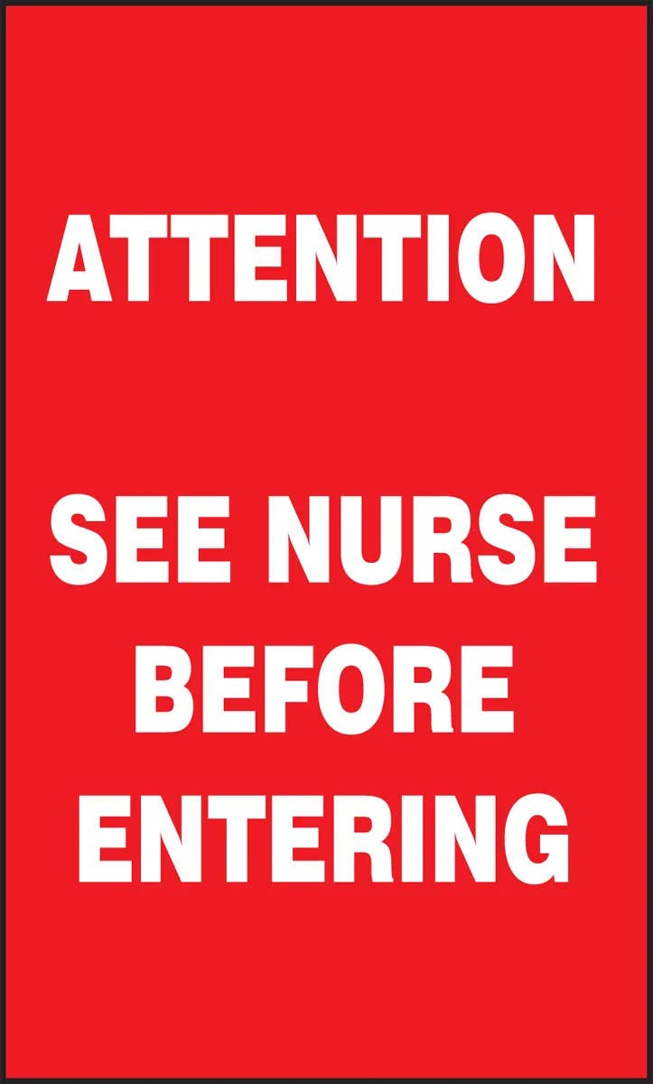 AccuformNMC MGS140 Attention Safety Sign, See Nurse Before Entering, Magnetic Vinyl, 5" H x 3" W