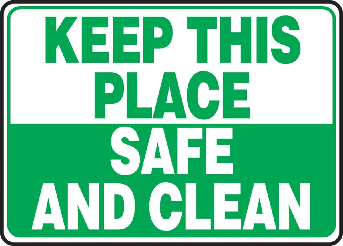AccuformNMC MHSK512 Safety Sign, Keep This Place Safe And Clean, 10" H x 14" W