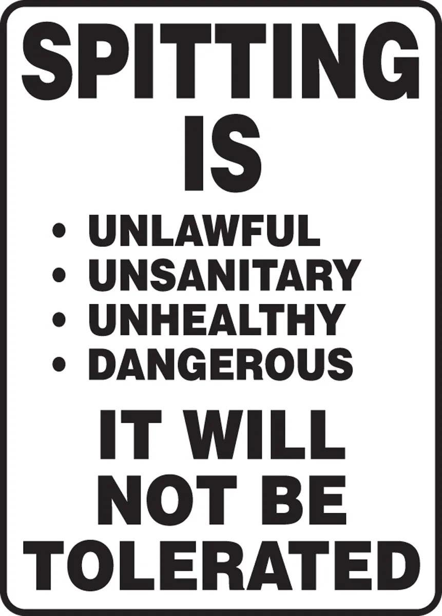 AccuformNMC MHSK539 Safety Sign, Spitting Is Unlawful Unsanitary Unhealthy Dangerous, It Will Not Be..., 14" H x 10" W