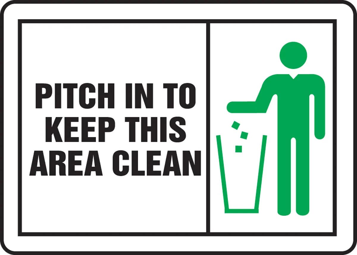 AccuformNMC MHSK55 Safety Sign, Pitch In To Keep This Place Clean