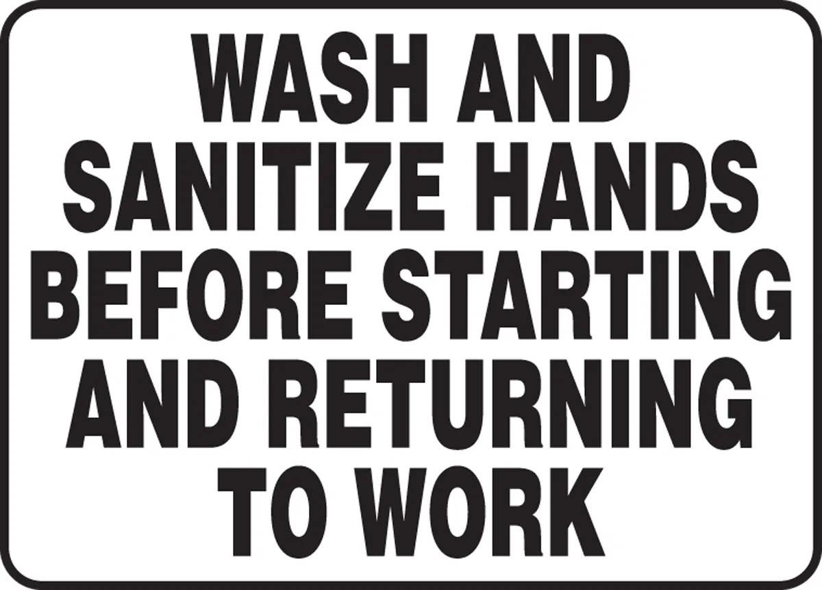 AccuformNMC MHSK566 Safety Sign, Wash And Sanitize Hands Before Starting And Returning To Work, 10" H x 14" W