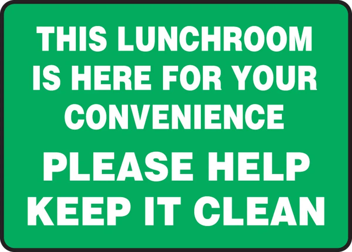 AccuformNMC MHSK599 Safety Sign, This Lunchroom Is Here For Your Convenience, Help Keep It Clean, 10" H x 14" W