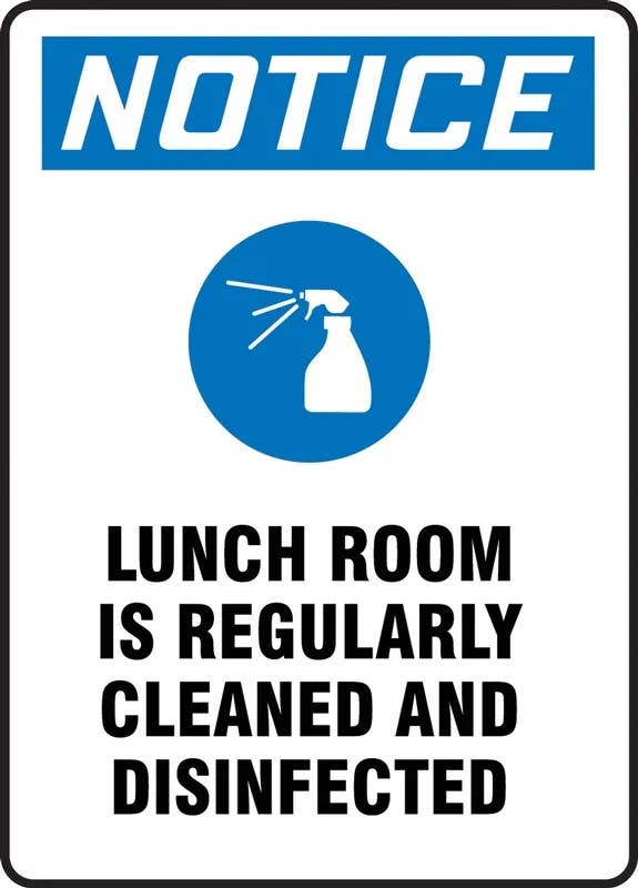 AccuformNMC MHSK8 OSHA Notice Safety Sign, Lunch Room Is Regularly Cleaned And Disinfected