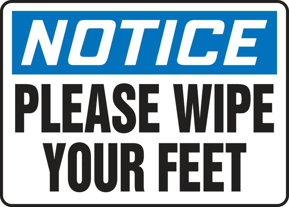 AccuformNMC MHSK828 OSHA Notice Safety Sign, Please Wipe Your Feet, 10" H x 14" W