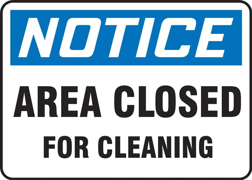 AccuformNMC MHSK86 OSHA Notice Safety Sign, Area Closed For Cleaning
