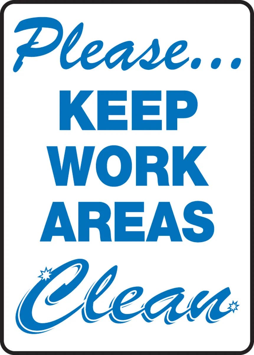 AccuformNMC MHSK924 Safety Sign, Please Keep Work Areas Clean, 14" H x 10" W