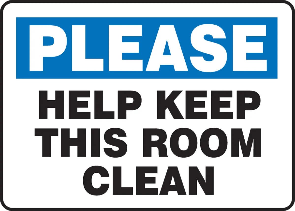 AccuformNMC MHSK93 Safety Sign, Please Help Keep This Room Clean
