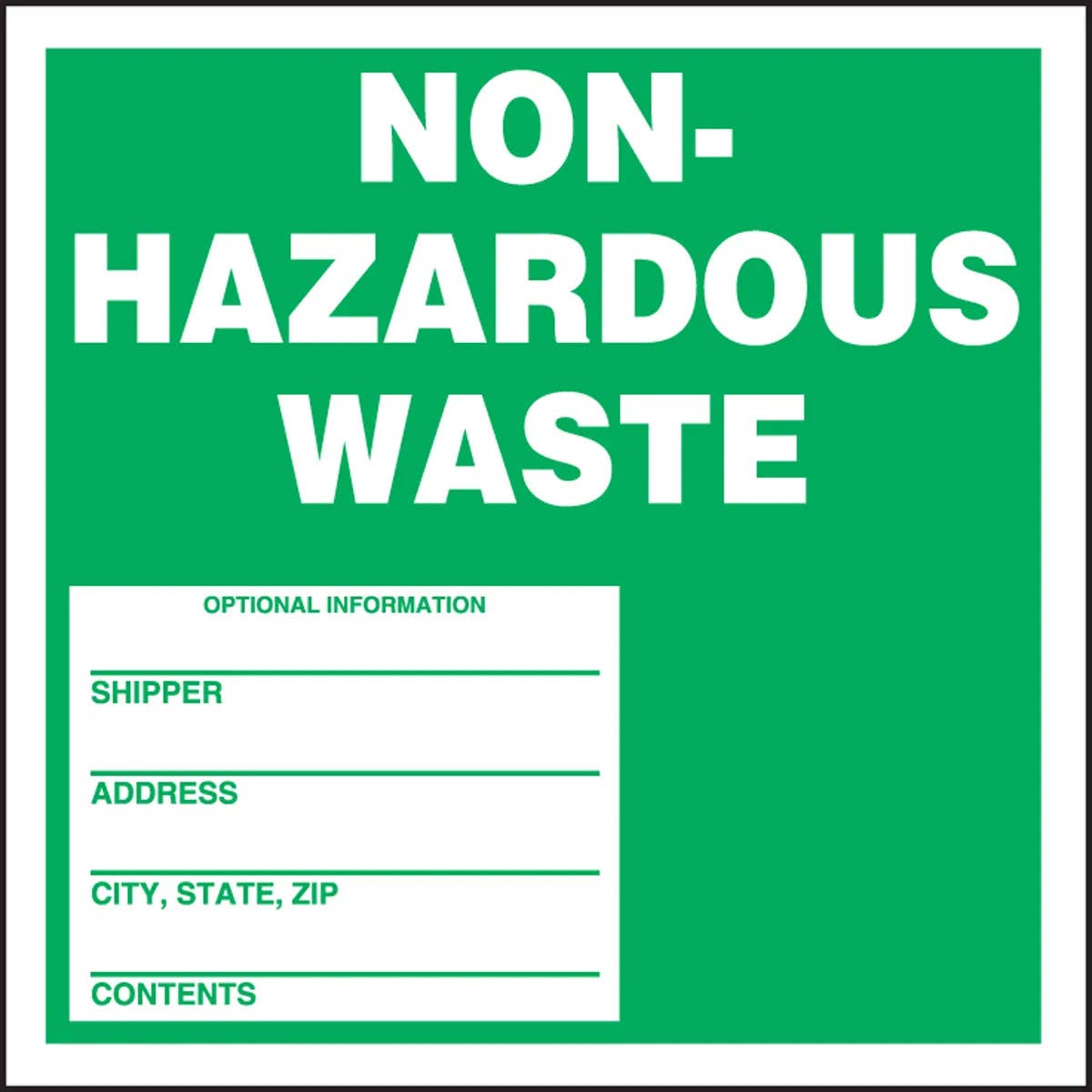 AccuformNMC MHZW11 Safety Label, Non-Hazardous Waste, 6" x 6", 25/Pk