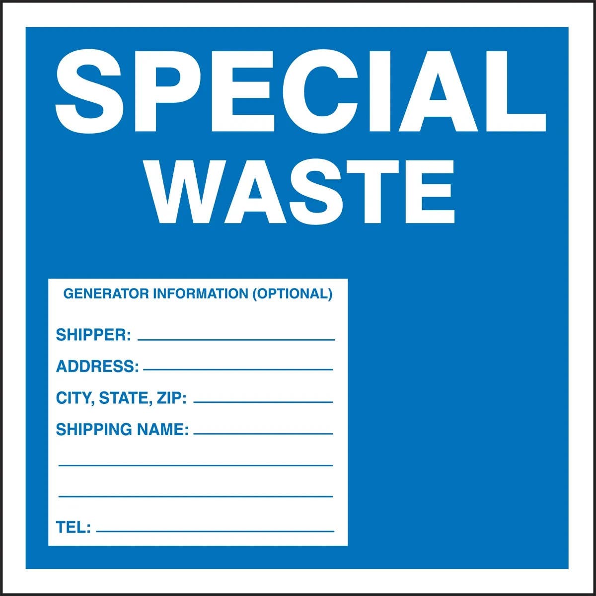 AccuformNMC MHZW13 Hazardous Waste Label, Special Waste, 6" x 6", 25/Pk