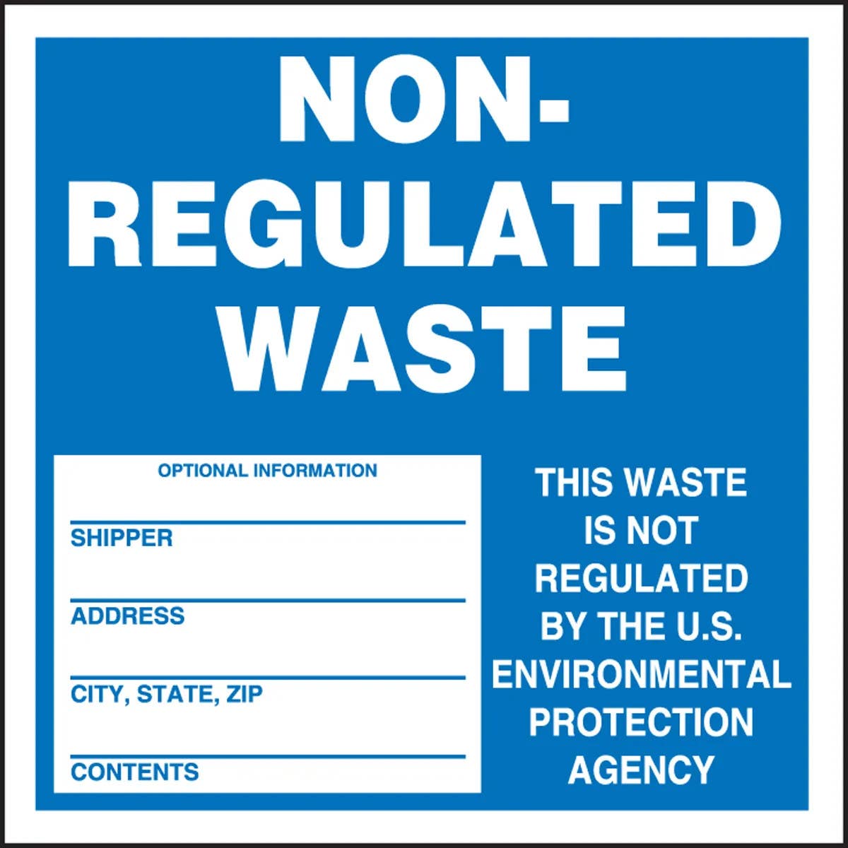 AccuformNMC MHZW14 Hazardous Waste Label, Non-Regulated Waste, 6" x 6", 25/Pk