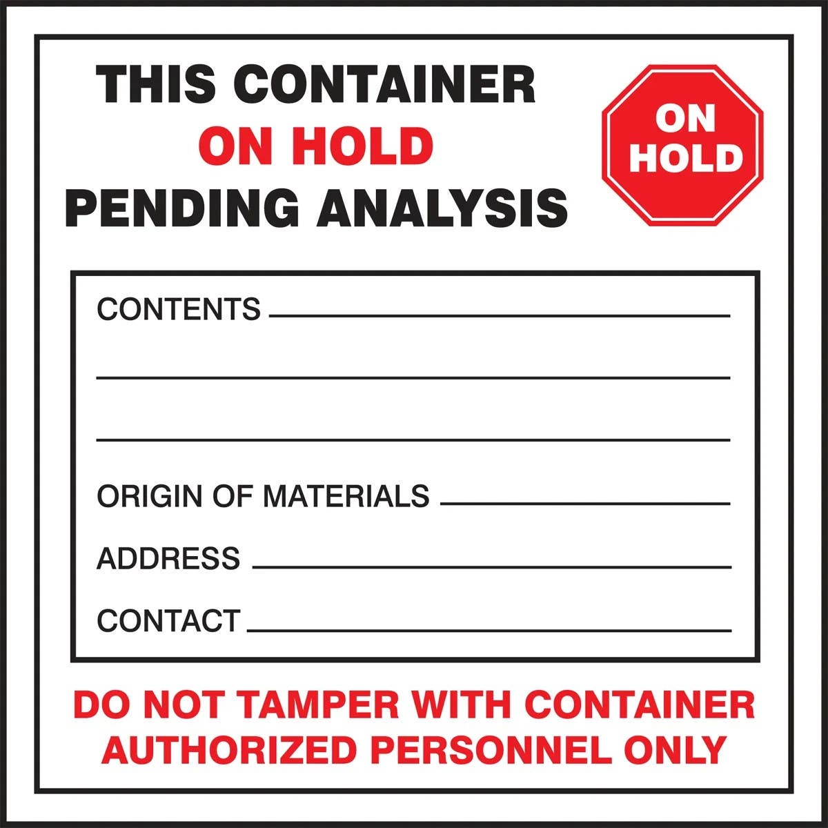 AccuformNMC MHZW2 Hazardous Waste Label, This Container On Hold, Pending Analysis, 25/Pk