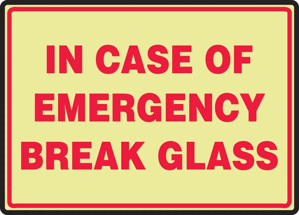 AccuformNMC MLFX581 Glow Fire Safety Sign, In Case Of Emergency Break Glass, 10" H x 14" W