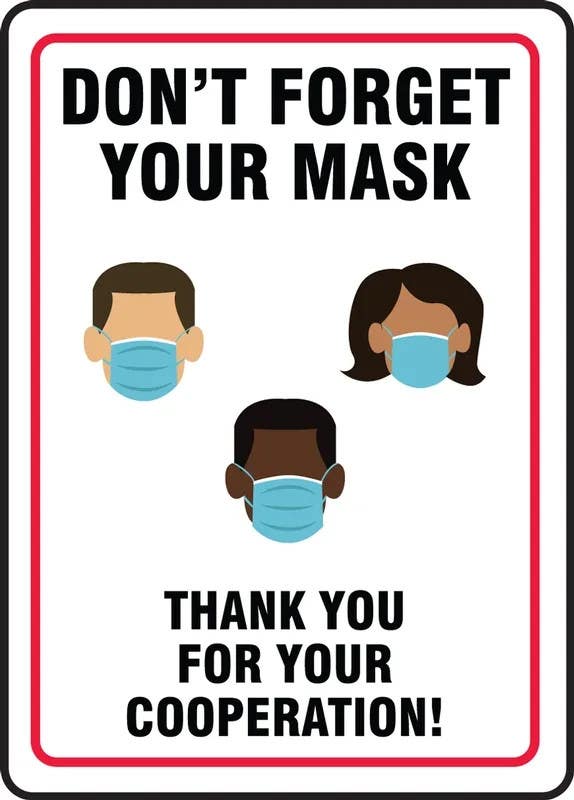 AccuformNMC MPPA51 Safety Sign, Don't Forget Your Mask Thank You For Your Cooperation