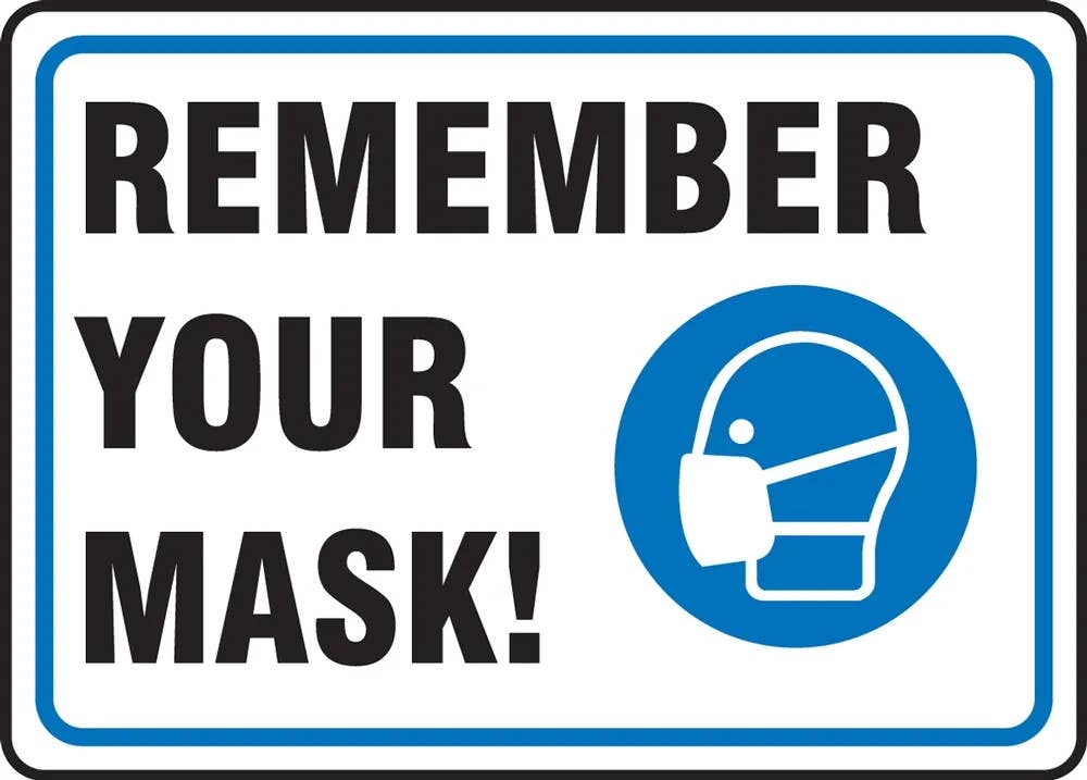 AccuformNMC MPPA52 Safety Sign, Remember Your Mask