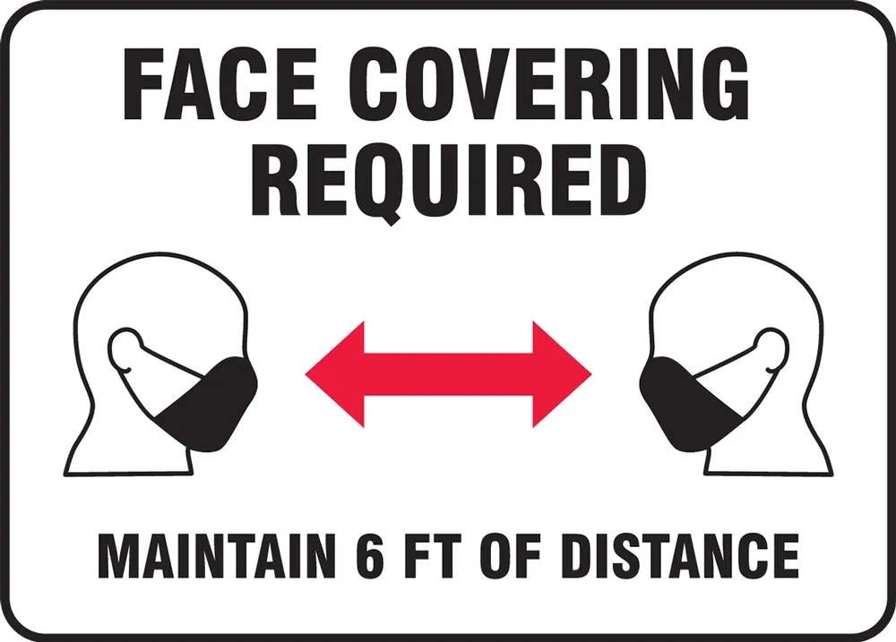 AccuformNMC MPPA54 Safety Sign, Face Covering Required Maintain 6 Ft Of Distance