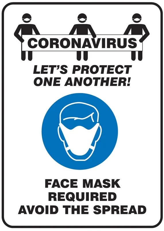 AccuformNMC MPPA54 Safety Sign, Coronavirus Let's Protect One Another, Face Mask Required Avoid The Spread