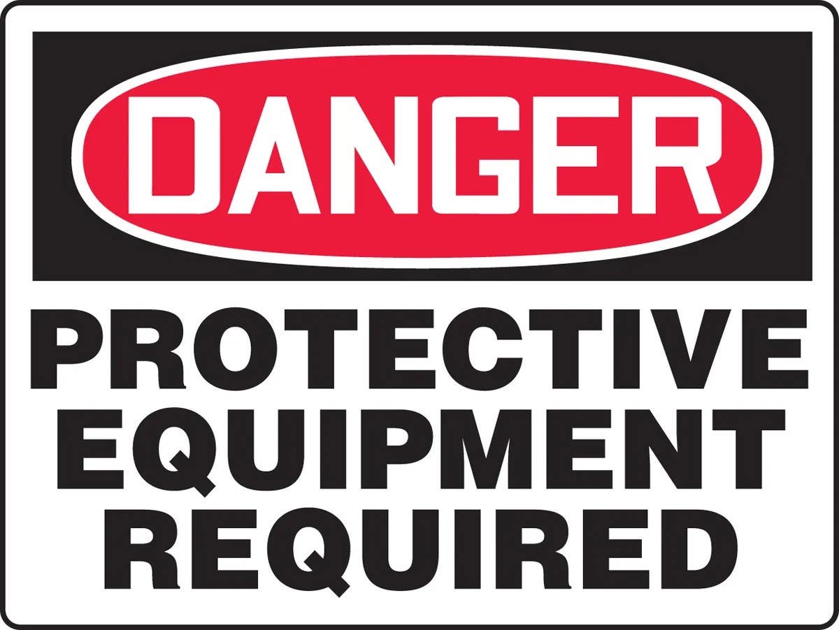 AccuformNMC MPPE OSHA Danger BigSign, Safety Sign, Protective Equipment Required