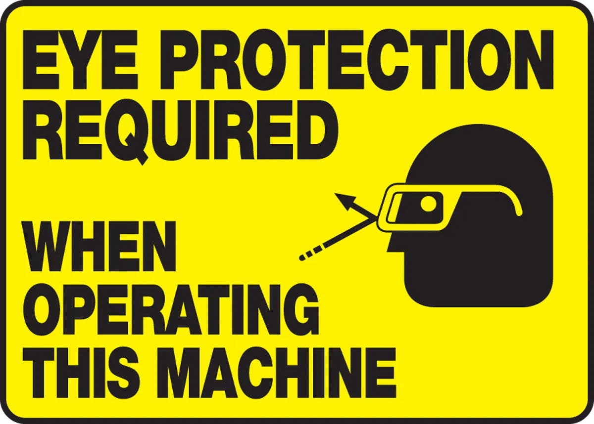 AccuformNMC MPPE501 OSHA Safety Sign, Eye Protection Required When Operating This Machine, 10" H x 14" W