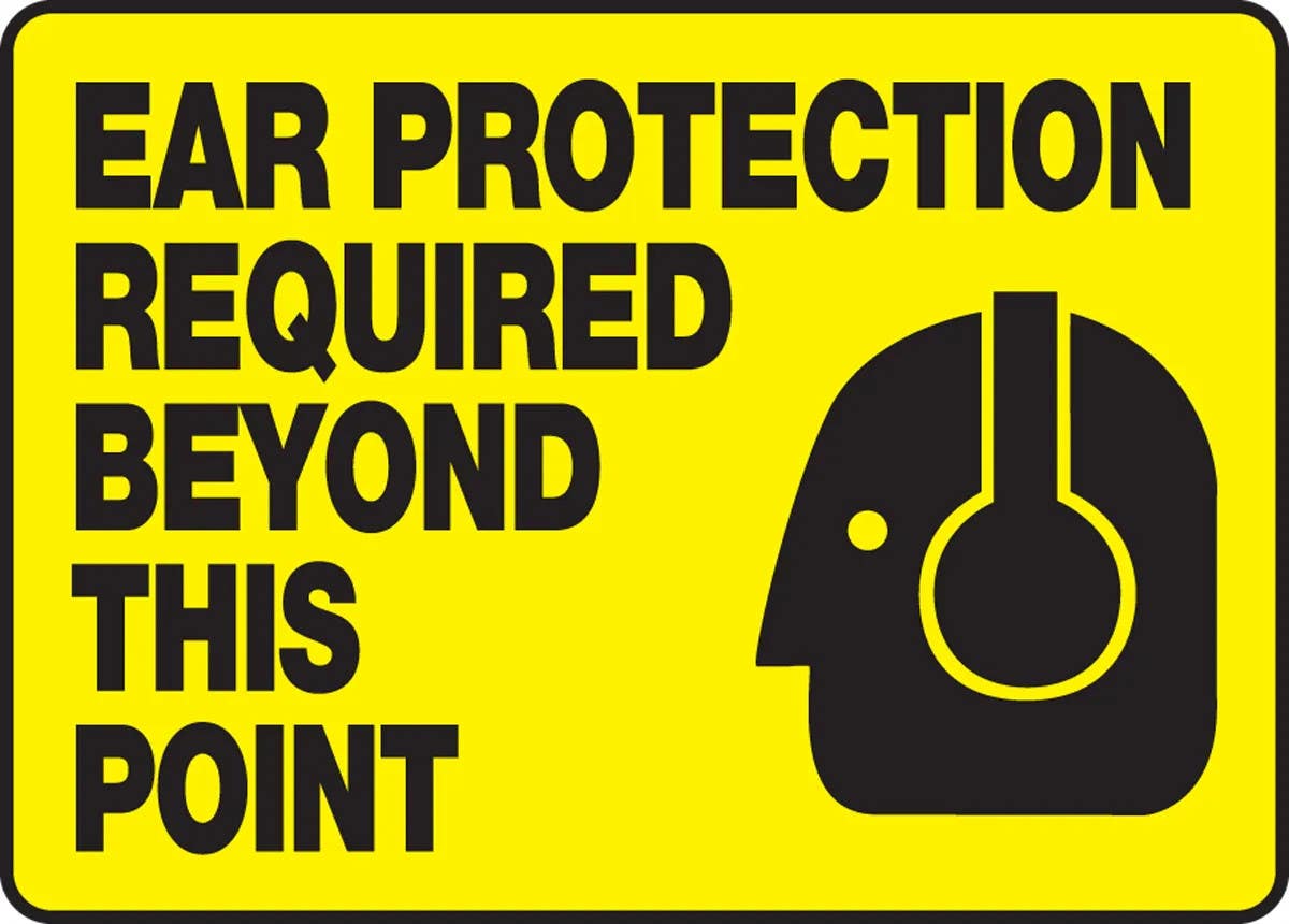 AccuformNMC MPPE5 Safety Sign, Ear Protection Required Beyond This Point