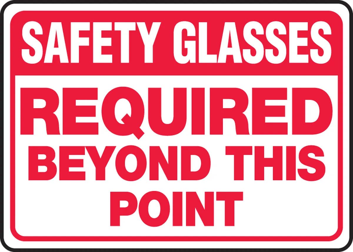 AccuformNMC MPPE Safety Sign, Safety Glasses, Required Beyond This Point