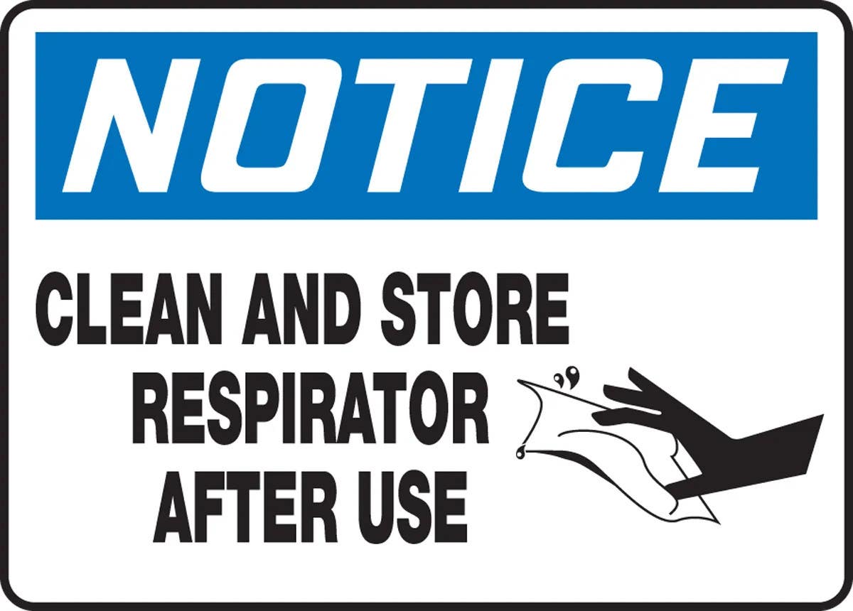 AccuformNMC MPPE817 OSHA Notice Safety Sign, Clean And Store Respirator After Use, 10" H x 14" W